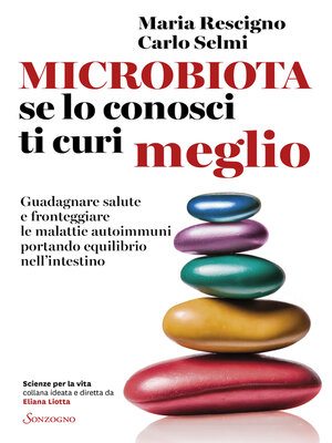 cover image of Microbiota, se lo conosci ti curi meglio